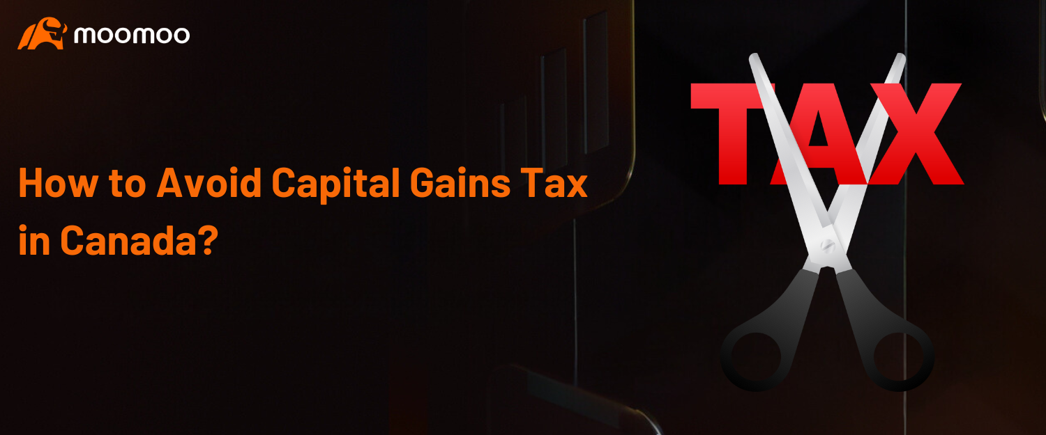 How to Avoid Capital Gains Tax in Canada?